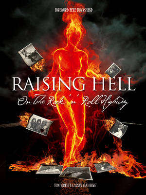 Raising Hell on the Rock 'n' Roll Highway - Tom Wright