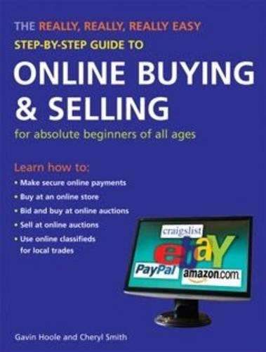 The Really Really Really Easy Step-by-step Guide to Online Buying an - Gavin Hoole
