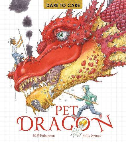Dare to Care: Pet Dragon - Mark Robertson