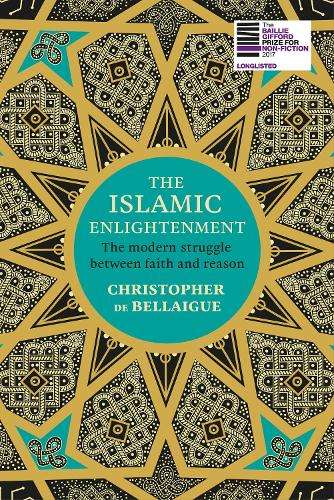 The Islamic Enlightenment - Christopher de Bellaigue