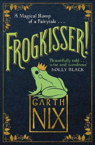Frogkisser! - Garth Nix
