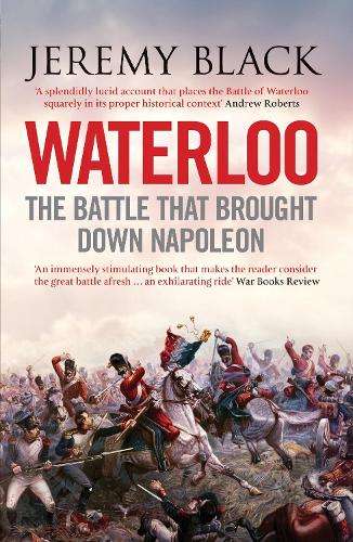 Waterloo - Professor Jeremy Black