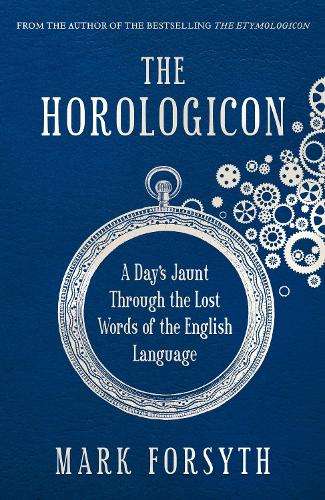 The Horologicon - Mark Forsyth