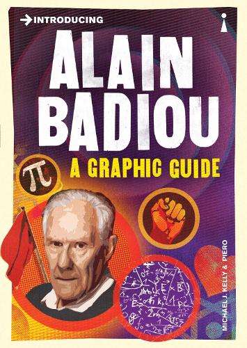 Introducing Alain Badiou - Michael J. Kelly