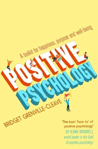 Positive Psychology - Bridget Grenville-Cleave