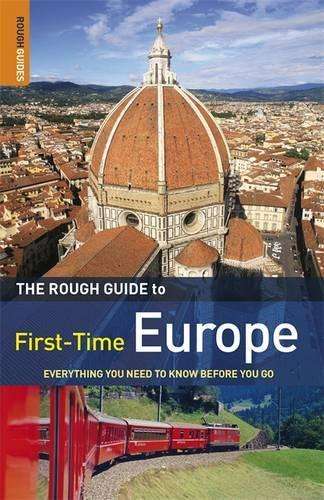 The Rough Guide to First-Time Europe - Doug Lansky