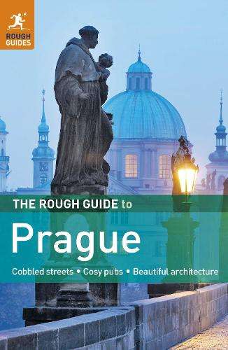 The Rough Guide to Prague - Rob Humphreys