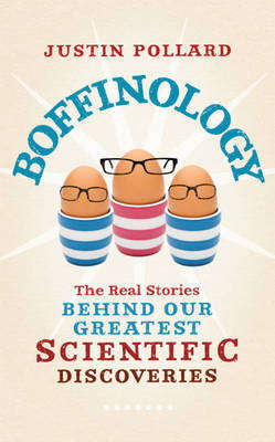 Boffinology - Justin Pollard