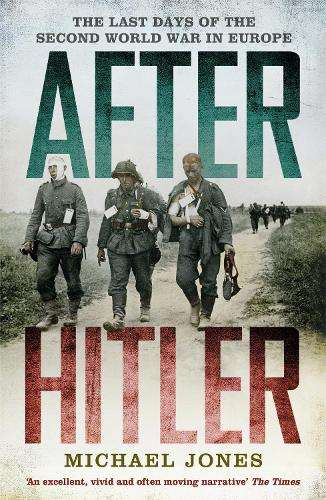 After Hitler - Michael Jones