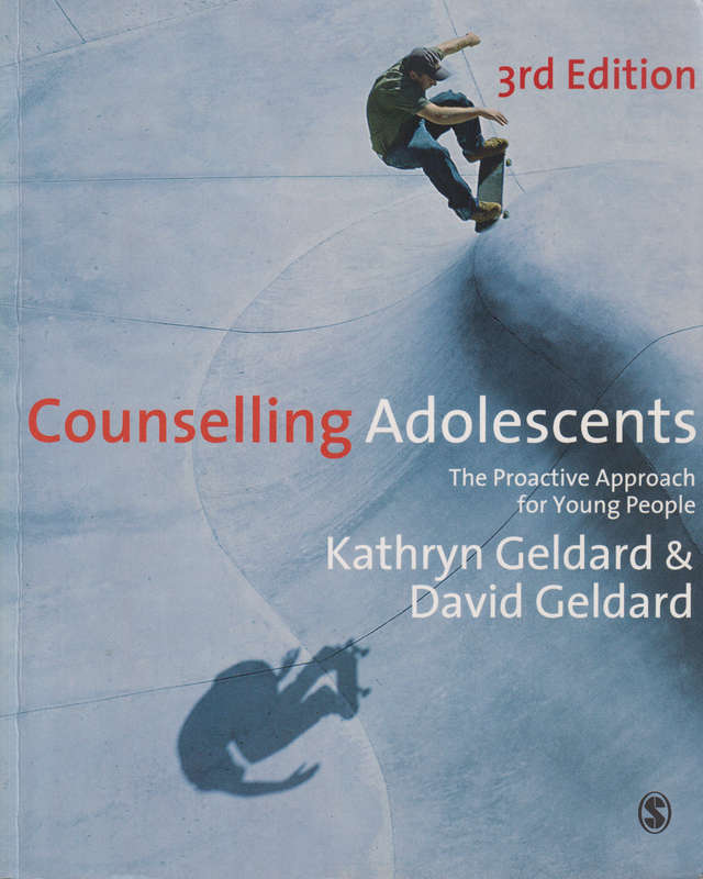 Counselling Adolescents - Kathryn Geldard