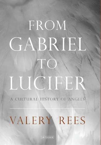 From Gabriel to Lucifer - Valery Rees