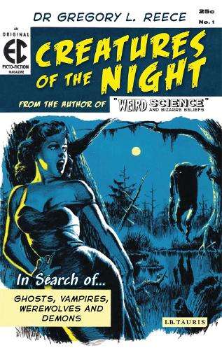 Creatures of the Night - Gregory L. Reece