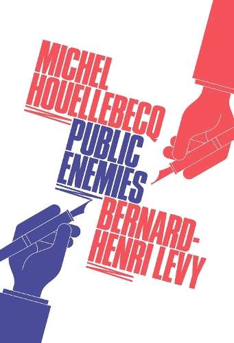 Public Enemies - Bernard Henri-Levy