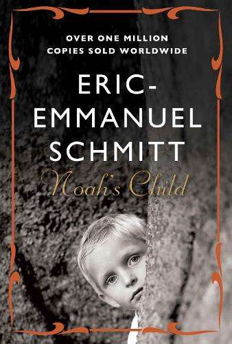 Noah's Child - Eric-Emmanuel Schmitt