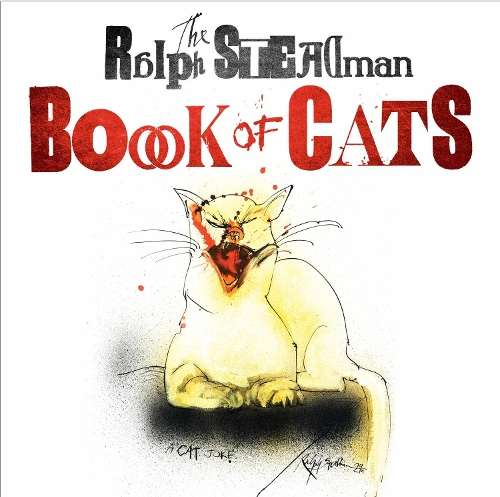 The Ralph Steadman Book of Cats - Ralph Steadman