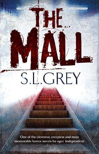 The Mall - S. L. Grey