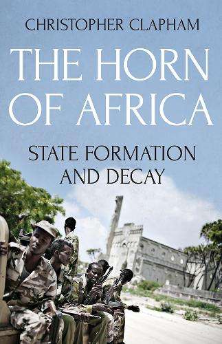 The Horn of Africa - Christopher Clapham