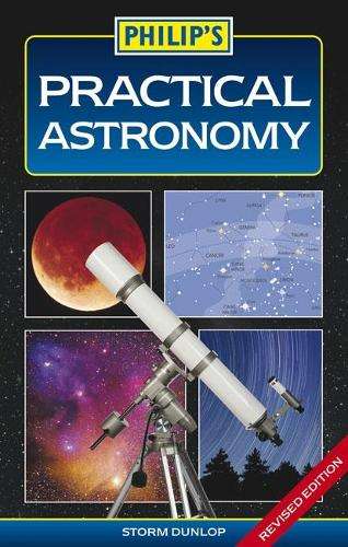 Philip's Practical Astronomy - DUNLOP,S