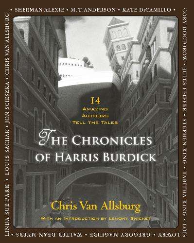 The Chronicles of Harris Burdick - Chris Van Allsburg