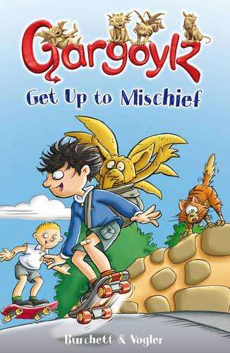 Gargoylz Get Up to Mischief - Burchett Vogler