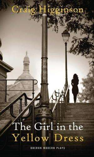 The Girl in the Yellow Dress - Craig Higginson