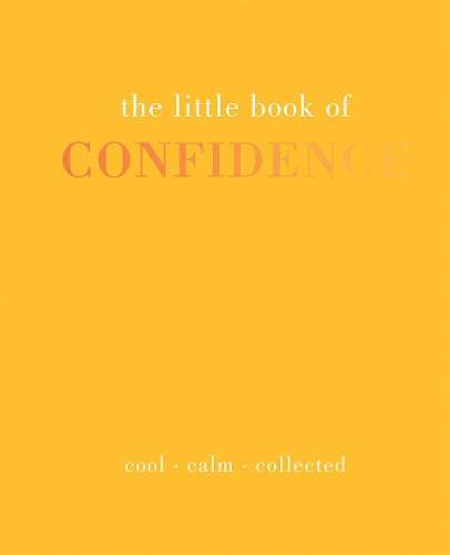 The Little Book of Confidence - Tiddy Rowan