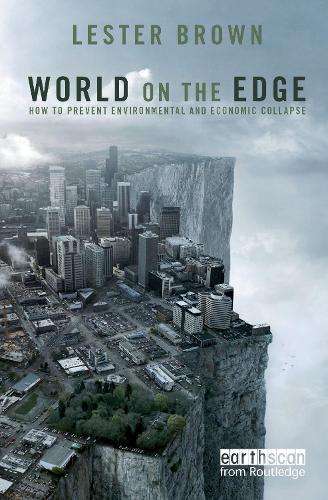 World on the Edge - Lester R. Brown