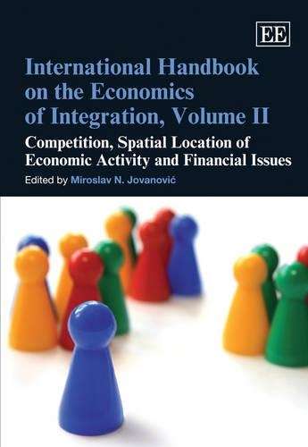 International Handbook on the Economics of Integration Volume II - JOVANOVI