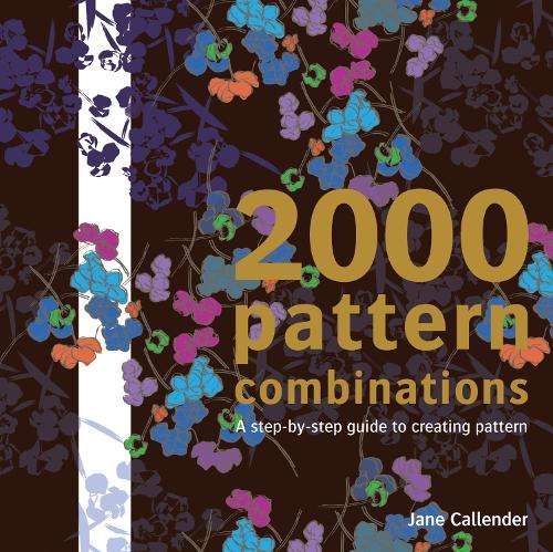 2000 Pattern Combinations - Jane Callender