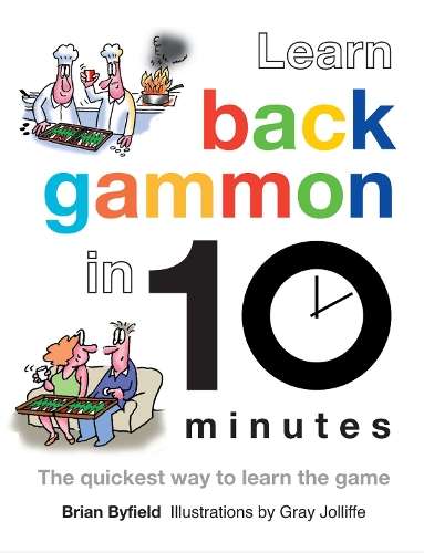 Learn Backgammon in 10 Minutes - Brian Byfield