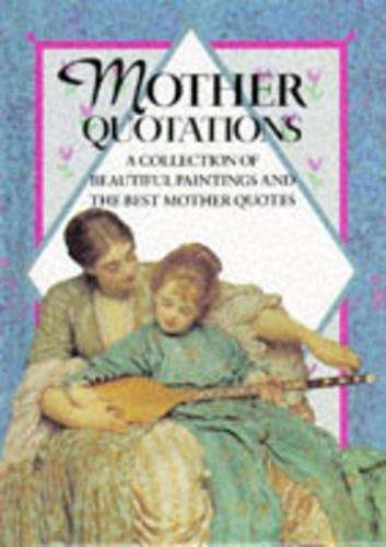 Mother Quotations - Helen Exley