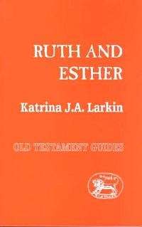 Ruth and Esther - Katrina Larkin
