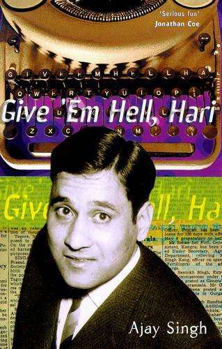Give 'em Hell Hari - Ajay Singh