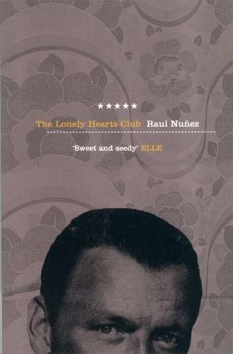 The Lonely Hearts Club - Raul Nunez