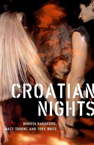 Croatian Nights - Borivoj Radakovic