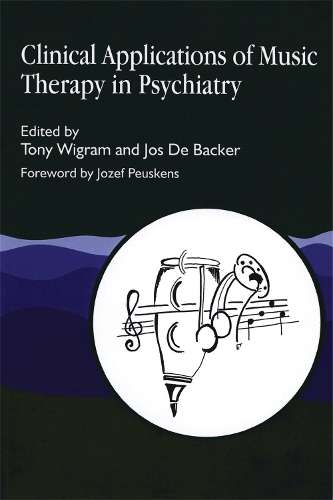 Clinical Applications of Music Therapy in Psychiatry - Tony Wigram