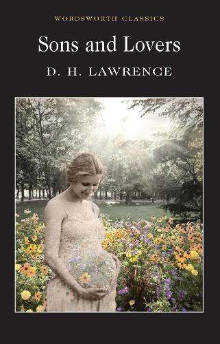 Sons and Lovers - D. H. Lawrence