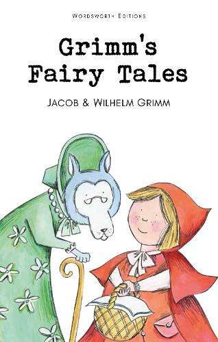 Grimm's Fairy Tales - Jacob Grimm