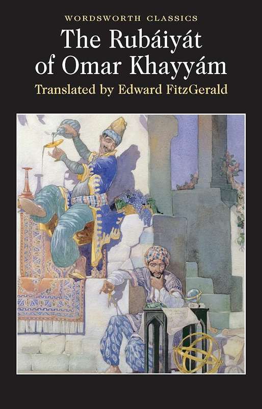 The Rubaiyat of Omar Khayyam - Omar Khayyam