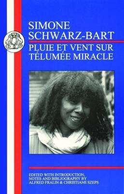 Pluie et Vent sur Telumee Miracle - Simone Schwarz-Bart