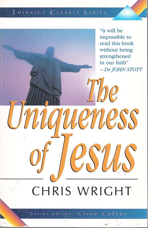 UNIQUENESS OF JESUS SECONDHAND - WRIGHT,C
