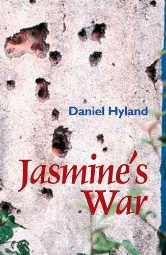 Jasmine's War - Daniel Hyland