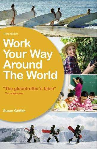 Work Your Way Around the World - Susan Griffith
