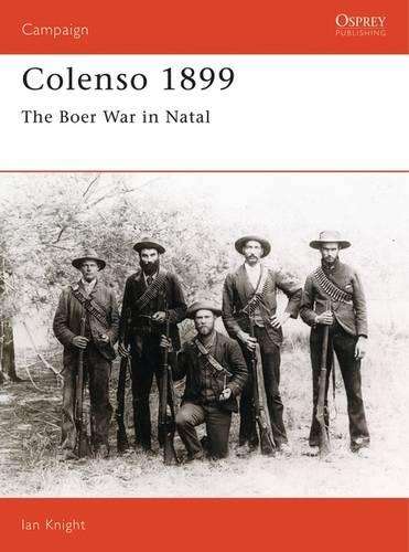 Colenso 1899 - Ian Knight