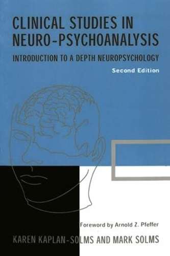 Clinical Studies in Neuro-psychoanalysis - Karen Kaplan-Solms