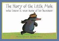 The Story of the Little Mole who knew it was none of his business - Werner Holzwarth