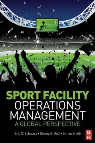 Sport Facility Operations Management - Stacey A. Hall