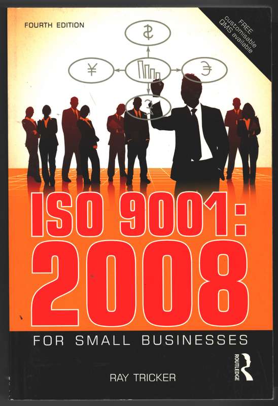 ISO 9001:2008 for Small Businesses - Ray Tricker
