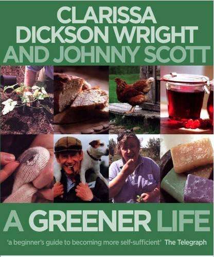 A Greener Life - Clarissa Dickson Wright