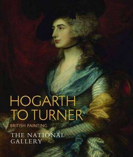 Hogarth to Turner - Louise Govier